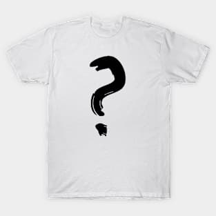question mark what is your style T-Shirt